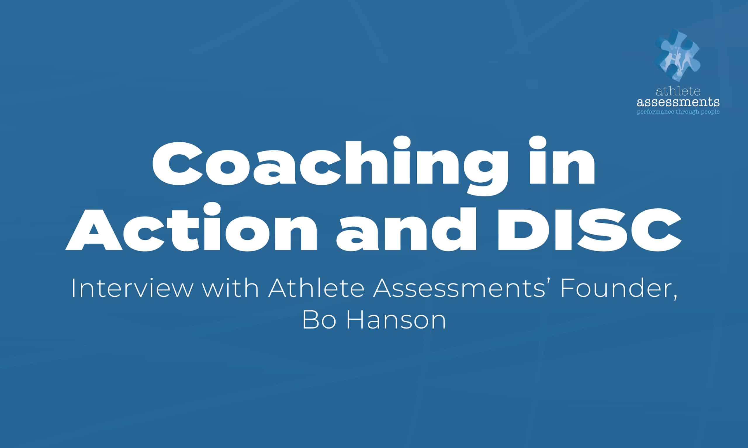 AA_Coaching in Action & DISC
