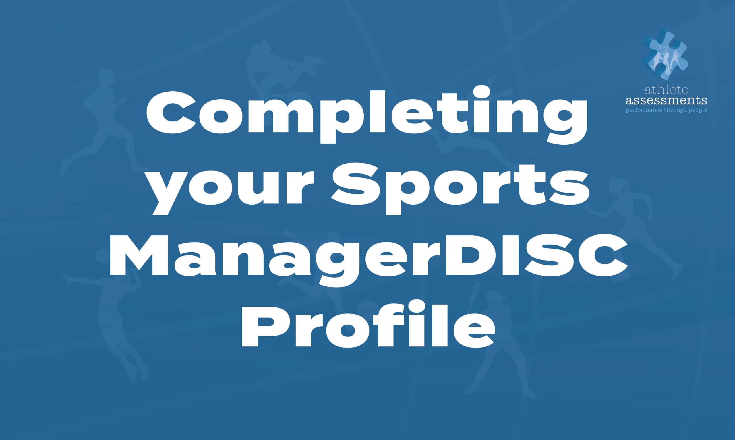 UNLV_Completing your Sports ManagerDISC Profile