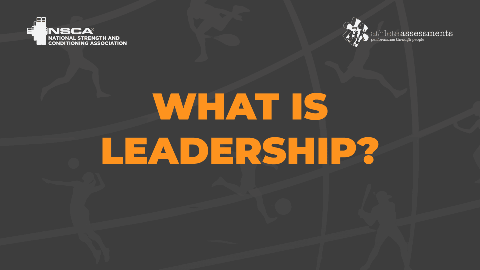 NSCA Video Slide Template - What is leadership