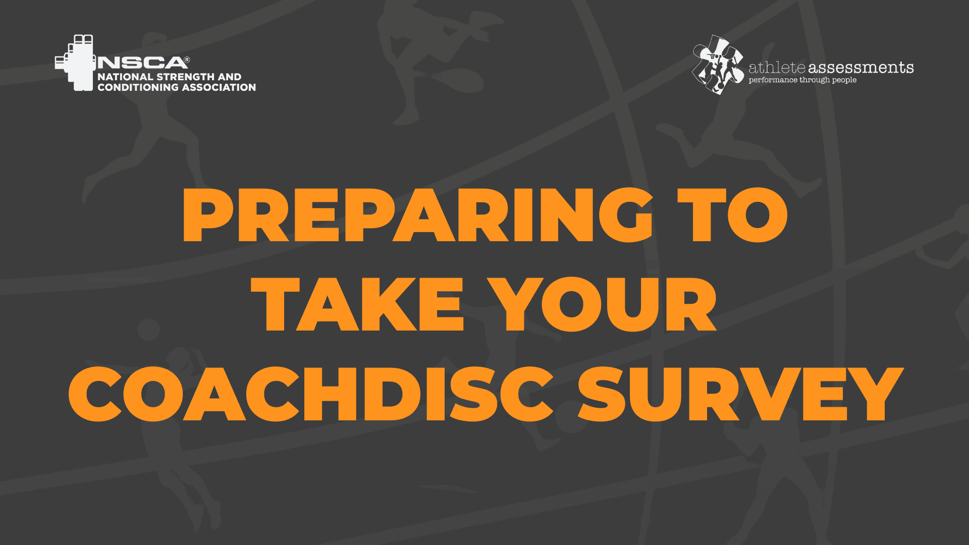 NSCA Video Slide Template - Preparing to take your CoachDISC